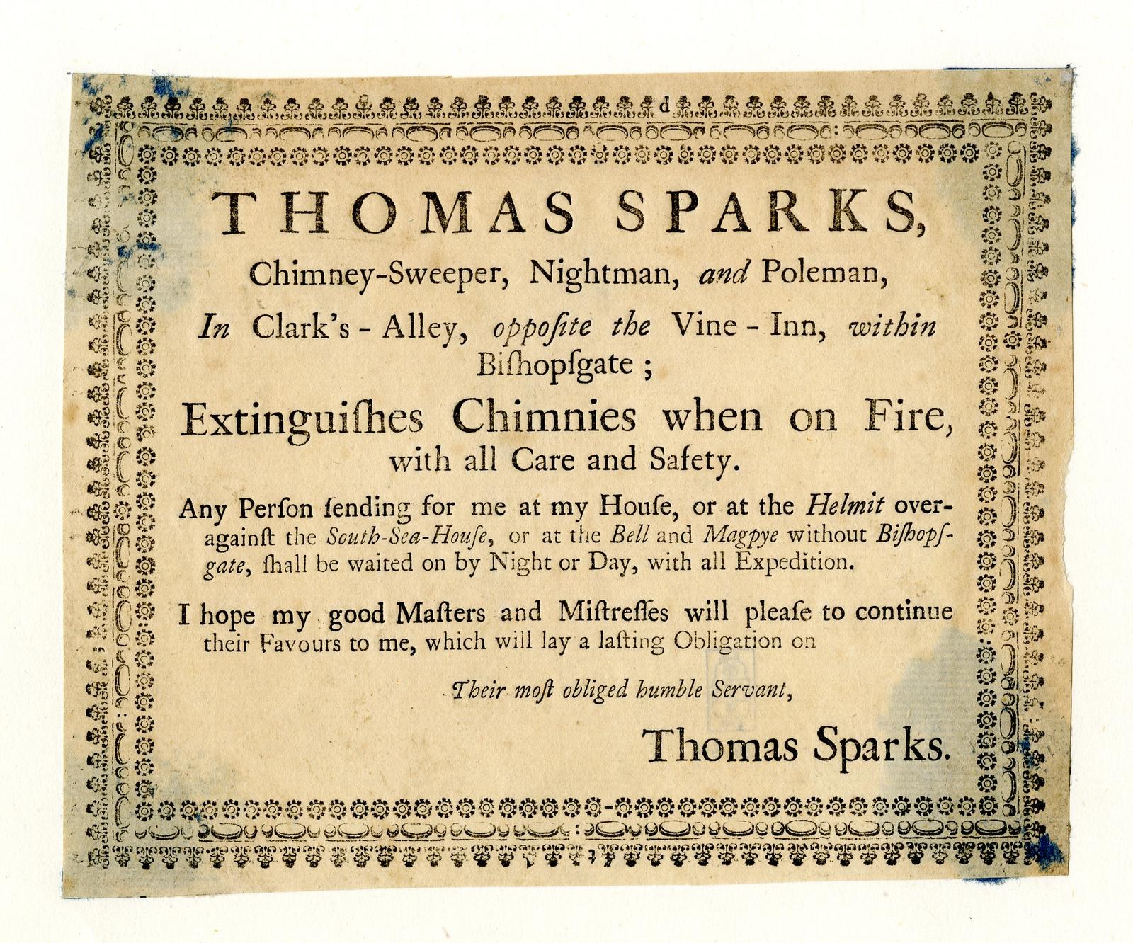 Paper sign with printed text advertising Thomas Sparks' chimney-sweeping services, including extinguishing chimney fires, located in Clark's Alley opposite the Vine-Inn in Bishopsgate.