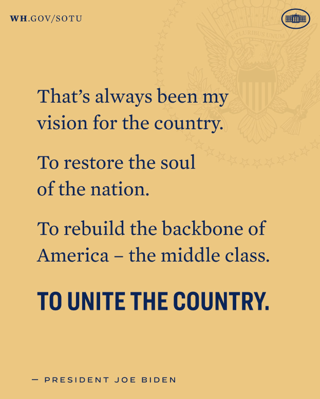 Plakat mit einem Zitat des Präsidenten Joe Biden: "Das war immer meine Vision für das Land, das Seelenleben der Nation wiederherzustellen, Amerika wiederaufzubauen - die Mittelschicht zu vereinen - das Land zu vereinen."