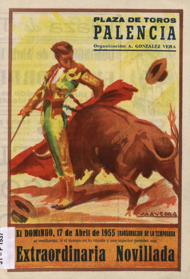 Plakat, das eine Stierkampfveranstaltung im Plaza de Toros in Palencia, Spanien, ankündigt, zeigt eine Person mit einem Stock in der Hand und einen Stier im Hintergrund sowie Text auf dem Plakat.