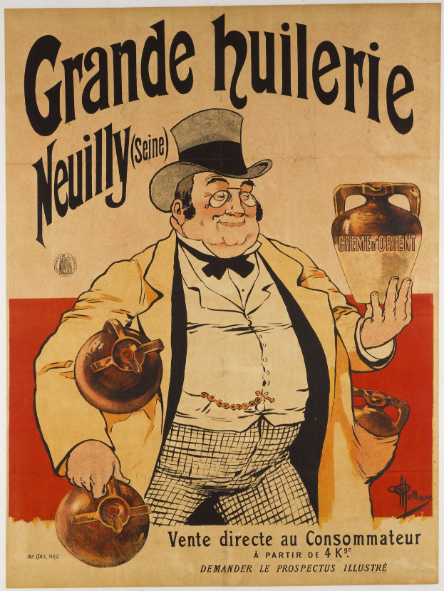 Poster advertising "Grande Huilerie Neuilly Seine" featuring a man in a top hat holding a jug, with text describing the contents.
