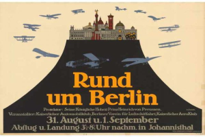 Ein Plakat, das eine Berliner Luftschau bewirbt, mit dem Text "Rund um Berlin", im Hintergrund ein Gebäude und mehrere Flugzeuge am Himmel.
