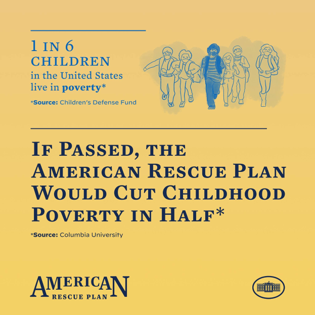 Plakat für den American Rescue Plan, das Text zeigt, der besagt, dass es die Kindarmut in der Hälfte reduzieren würde, und eine Gruppe von Menschen, die seinen Einfluss darstellen.