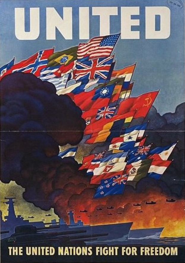 Plakat mit der Aufschrift "Vereinigte Nationen kämpfen für die Freiheit" mit fliegenden Flaggen und einem rauchenden Schiff im Hintergrund.