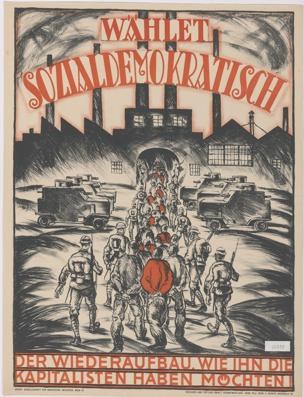 German propaganda poster for the Nazi Party of the Soviet Union showing people and vehicles in the foreground with a building in the background, featuring the text "Wahlet Sozialdemokratisch - der Wiederaufbau wiehn die kapitalisten haben mochten".