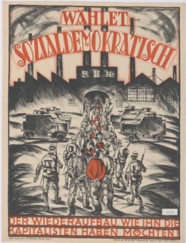 German propaganda poster for the Nazi Party of the Soviet Union showing people and vehicles in the foreground with a building in the background, featuring the text "Wahlet Sozialdemokratisch - der Wiederaufbau wiehn die kapitalisten haben mochten".