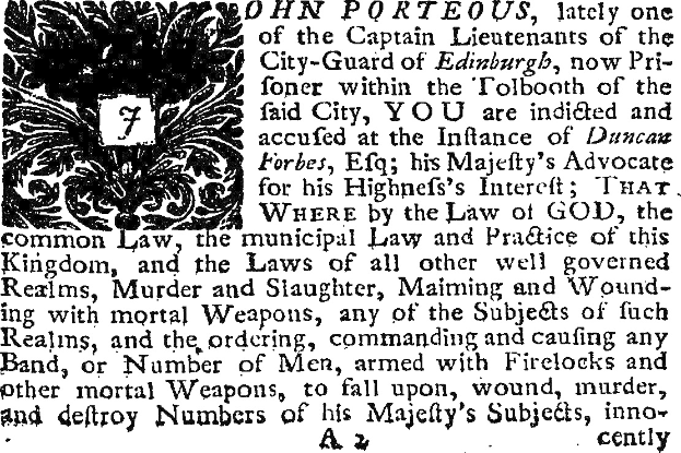 Schwarz-weißes Bild eines historischen Dokuments, das John Porteous, einen ehemaligen Stadtwache-Kapitän, der Anklage wegen eines Verbrechens